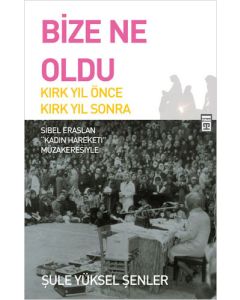 Bize Ne Oldu
