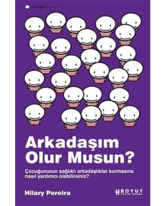 Arkadaşım Olur musun?