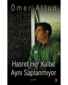Hasret Her Kalbe Aynı Saplanmıyor
