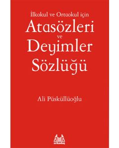 Atasözleri ve Deyimler Sözlüğü