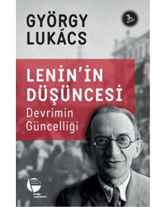 Lenin’in Düşüncesi Devrimin Güncelliği