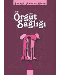 Örgüt Sağlığı