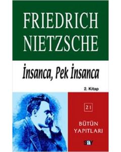 İnsanca, Pek İnsanca (2. kitap)