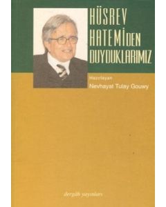 Hüsrev Hatemi'den Duyduklarımız