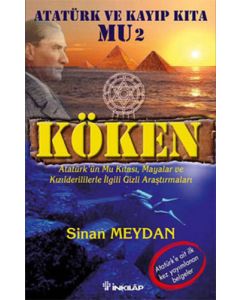 Köken - Atatürk ve Kayıp Kıta Mu 2