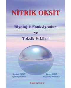 Nitrik Oksit - Biyolojik Fonsiyonları ve Toksik Etkileri
