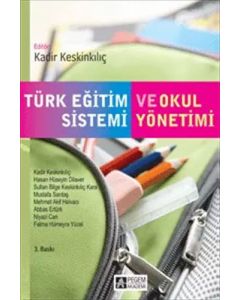 Türk Eğitim Sistemi ve Okul Yönetimi