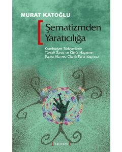 Şematizmden Yaratıcılığa