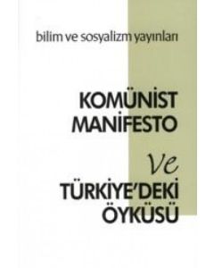 Komünist Manifesto ve Türkiye'deki Öyküsü