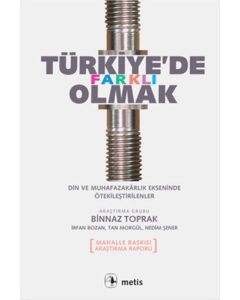 Türkiye’de Farklı Olmak