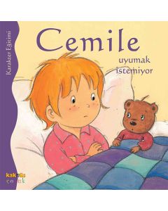 Cemile Uyumak İstemiyor