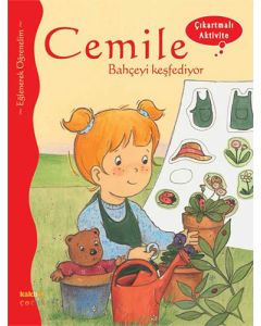 Cemile Bahçeyi Keşfediyor
