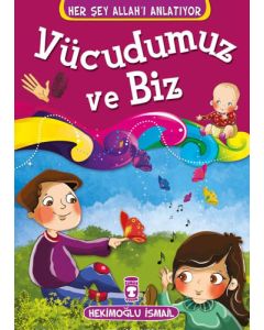 Vücudumuz ve Biz