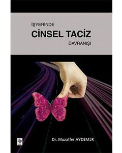 İşyerinde Cinsel Taciz Davranışı