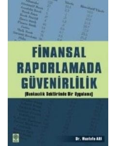 Finansal Raporlamada Güvenirlilik