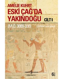 Eski Çağ’da Yakındoğu Cilt I-II