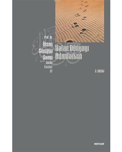 Yalan Dünyayı Adımlarken
