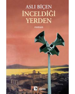İnceldiği Yerden