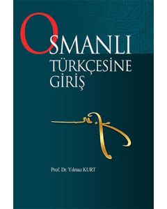 Osmanlı Türkçesine Giriş