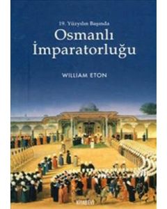 19. Yüzyılın Başında Osmanlı İmparatorluğu
