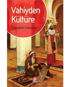 Vahiyden Kültüre