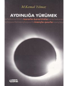 Aydınlığa Yürümek
