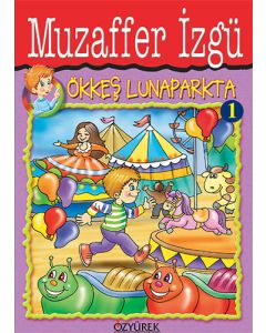 Ökkeş Lunaparkta