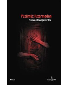 Yüzümüz Kızarmadan