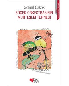 Böcek Orkestrasının Muhteşem Turnesi