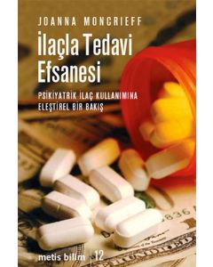 İlaçla Tedavi Efsanesi