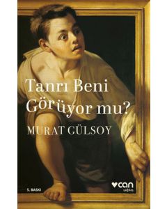 Tanrı Beni Görüyor Mu?