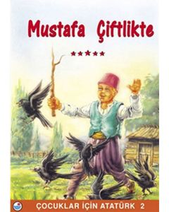 Mustafa Çiftlikte