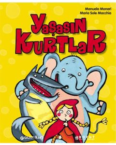 Yaşasın Kurtlar (Ciltli)