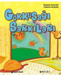 Gökkuşağı Şarkıları (Ciltli)