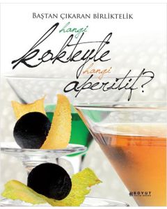 Hangi Kokteyle Hangi Aperitif? (Ciltli)