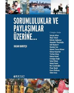 Sorumluluklar ve Paylaşımlar Üzerine...