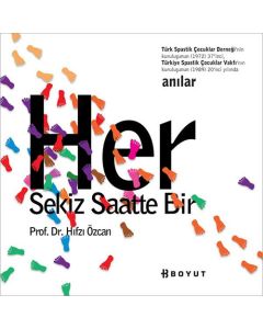 Her Sekiz Saatte Bir