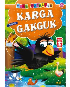 Karga Gakguk - Temizlik