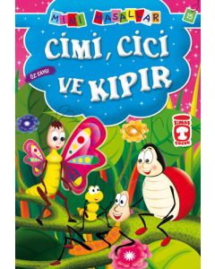 Cimi, Cici ve Kıpır - Öz Saygı