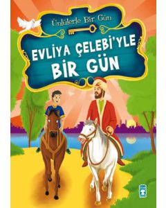 Ünlülerle Bir Gün 1 - Evliya Çelebi’yle Bir Gün 