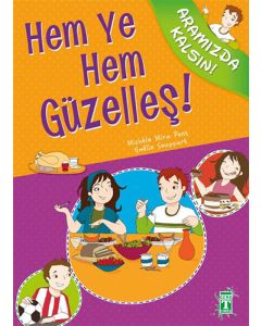 Hem Ye Hem Güzelleş!