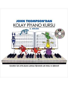 John Thompson'dan Kolay Piyano Kursu 2. Bölüm (Cd'li)