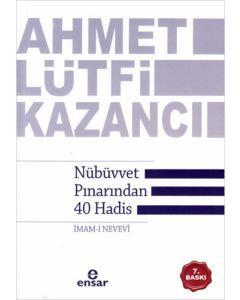 Nübüvvet Pınarından 40 Hadis (İmam-ı Nevevi)