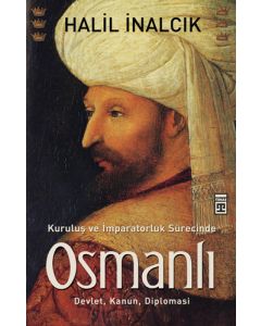 Kuruluş ve İmparatorluk Sürecinde Osmanlı