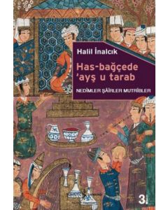 Has-Bağçede Ayş u Tarab