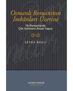 Osmanlı Romanının İmkanları Üzerine