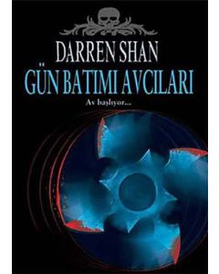 Darren Shan Efsanesi 9 - Gün Batımı Avcıları