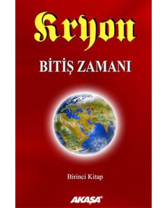 Kryon - Bitiş Zamanı 1.Kitap