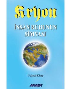 Kryon -  İnsan Ruhunun Simyası 3.Kitap