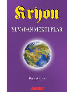 Kryon - Yuvadan Mektuplar 5.Kitap
